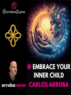 cover image of Embrace Your Inner Child